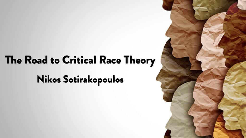 The Road to Critical Race Theory