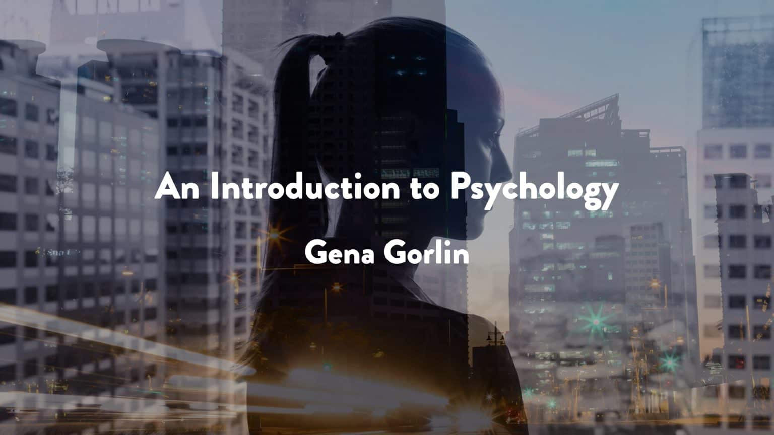 An Introduction To Psychology 2024 Ayn Rand University   An Introduction To Psychology 1536x864 