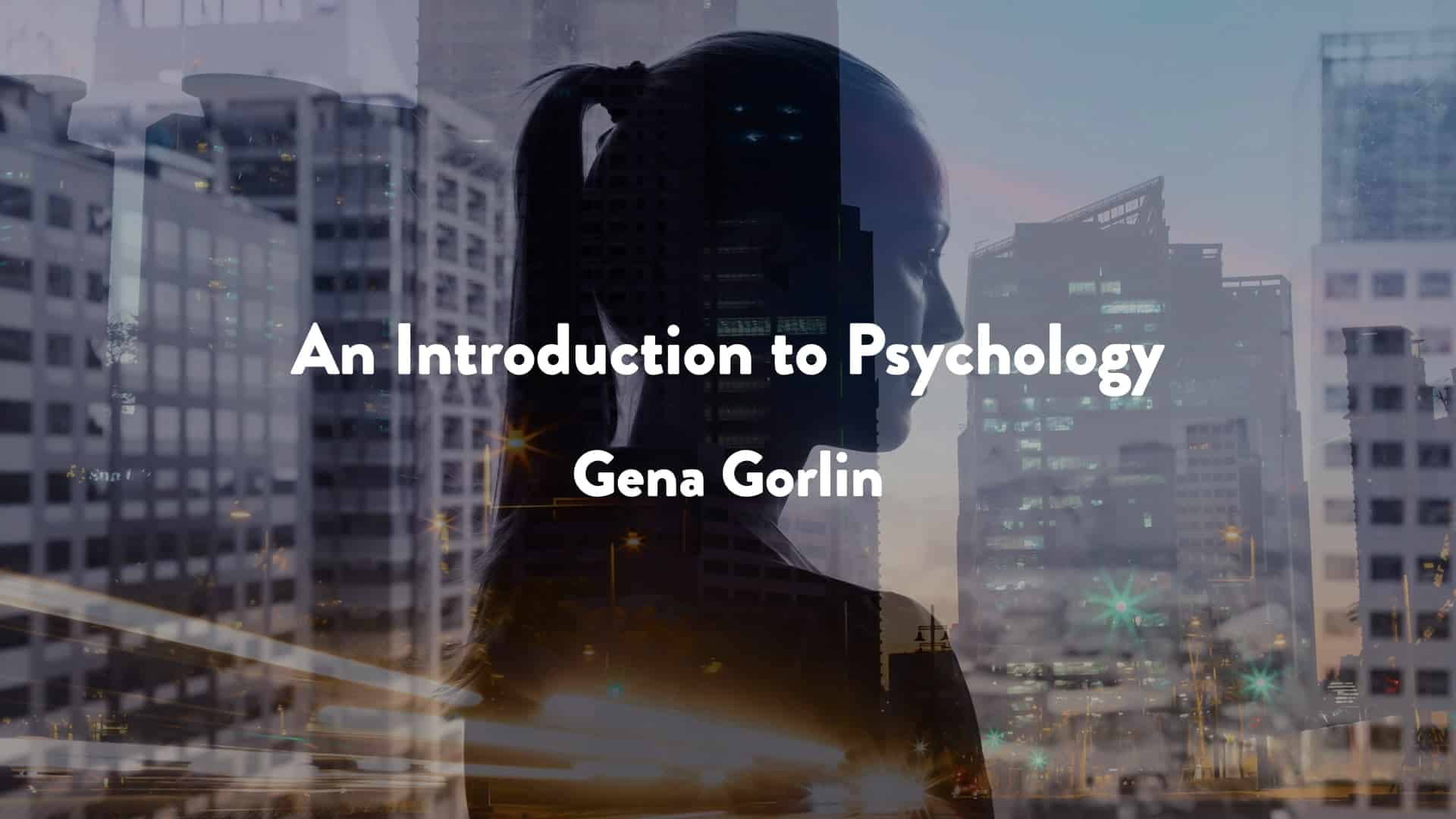 An Introduction To Psychology 2024 Ayn Rand University   An Introduction To Psychology 